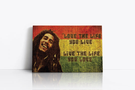 Tablou Canvas Love The Life You Live